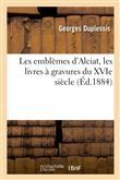 Les emblèmes d'Alciat, les livres à gravures du XVIe siècle