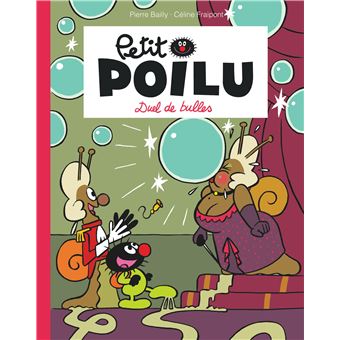 Petit Poilu Poche - Duel de bulles