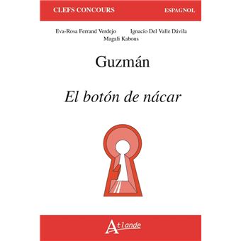Guzman, El boton de nacar