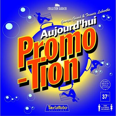 Aujourd'hui Promotion - Georges Grard - cartonné