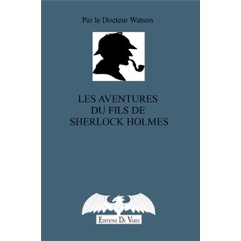 Les aventures du fils de Sherlock Holmes