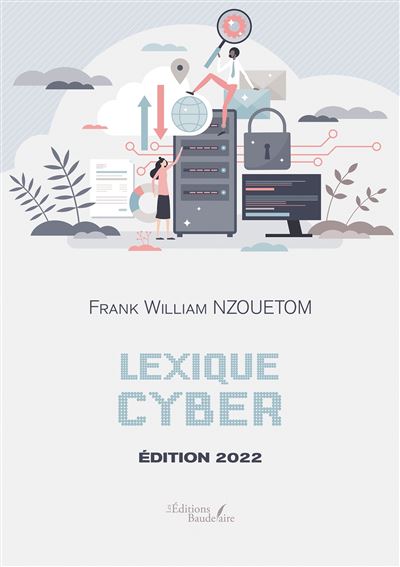 Lexique cyber - Frank William Nzouetom - broché