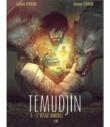 Temudjin - tome 2 Le voyage immobile