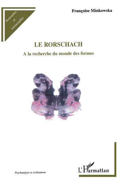 Le rorschach à la recherche du monde des formes