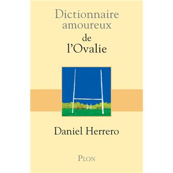Dictionnaire Amoureux de l'Ovalie
