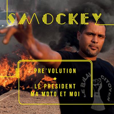 Pré'volution Le président Ma moto et Moi