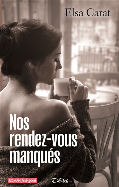 Nos rendez-vous manques