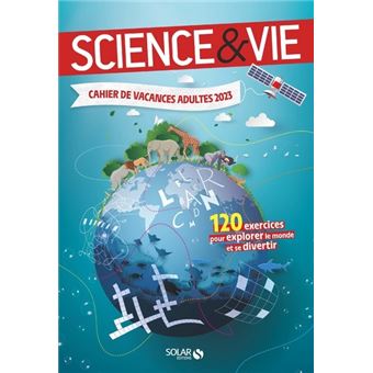 Cahier de vacances Adultes 2022 - Science & Vie