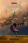 Le Secret Descendance
