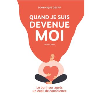 Quand je suis devenue moi