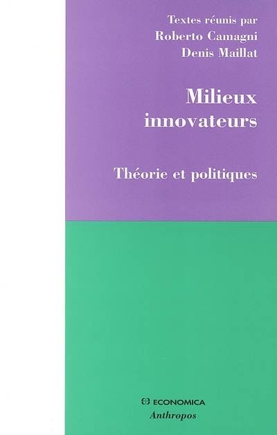 Milieux innovateurs - théorie et politiques