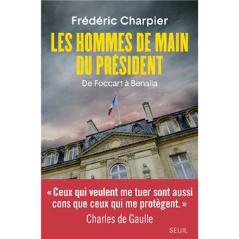 Les Hommes de main du président