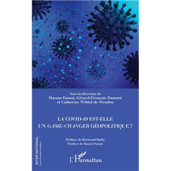 La Covid-19 est-elle un <em>game-changer</em> géopolitique ?