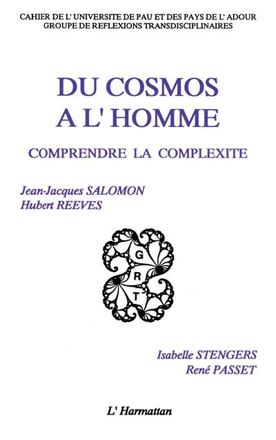 Du cosmos à l'homme - Comprendre la complexité -  Inconnus - (donnée non spécifiée)