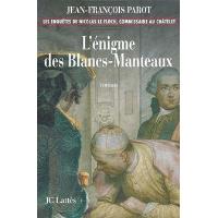 L'enigme des Blancs-Manteaux : N°1