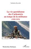 La vie quotidienne des Cachemiris au temps de la militance