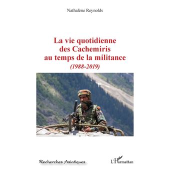 La vie quotidienne des Cachemiris au temps de la militance