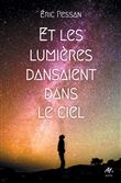 Et les lumieres dansaient dans le ciel