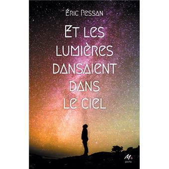 Et les lumieres dansaient dans le ciel