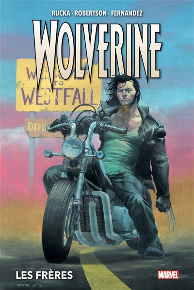 Wolverine T01 : Les frères