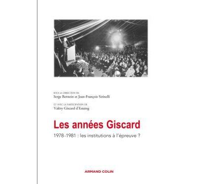 Les années Giscard - 1978-1981 : les institutions à l'épreuve ?