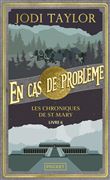 Les Chroniques de St Mary - Volume 6 - En cas de problème