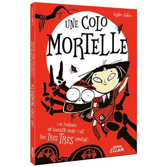 Une colo mortelle - ou pourquoi un squelette géant c'est très très très embêtant