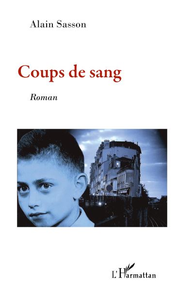 Coups de sang - Alain Sasson - broché