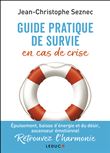 Guide pratique de survie en cas de crise