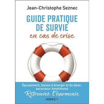 Guide pratique de survie en cas de crise