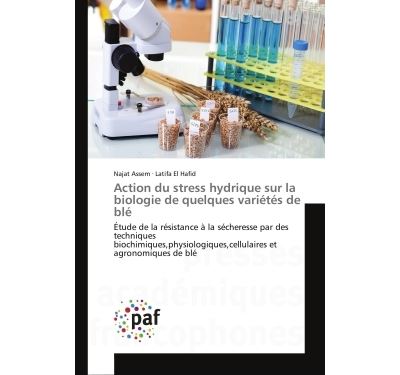 Action du strèss hydrique sur la biologie de quelques varietes de ble
