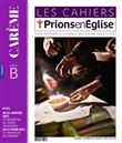 Les cahiers Prions en Eglise - mars 2023 Nø 286