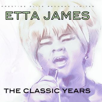 Etta James-The Classic Years - 1