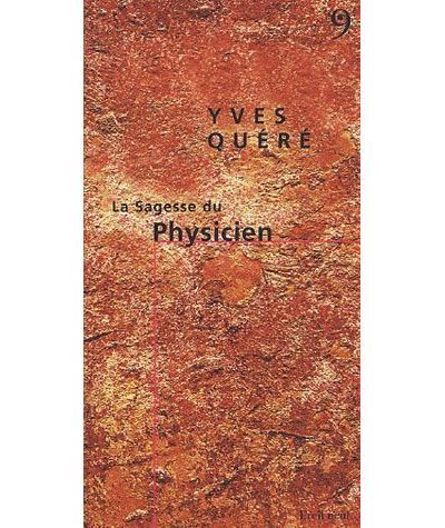 La sagesse du physicien