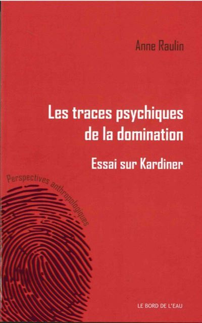 Les traces psychiques de la domination