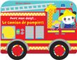 Avec mon doigt... Le camion de pompiers