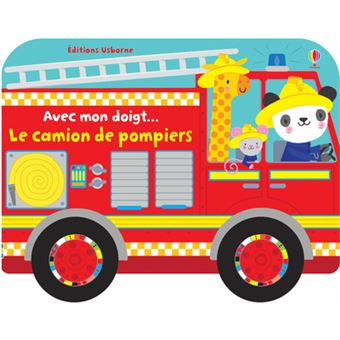 Avec mon doigt... Le camion de pompiers
