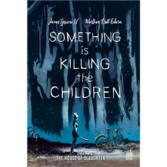 Something is killing the children