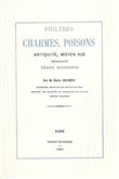 Philtres, charmes et poisons