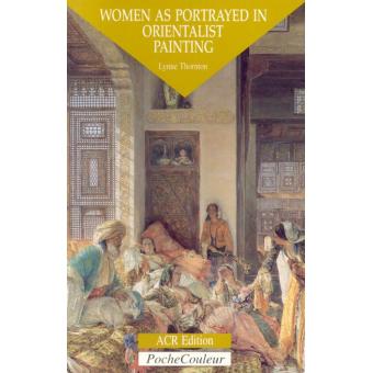Women as portrayed in orientalist painting (v.anglaise)