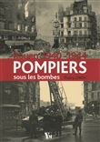 Pompiers sous les bombes