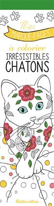 Mes marque-pages à colorier : Irrésistibles chatons