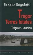 Trégor terres fatales, Treguier-Lannion