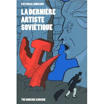 Le Dernier Artiste soviétique
