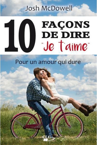 10 façons de dire je t'aime