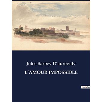 L'amour impossible