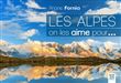 Les Alpes, on les aime pour...