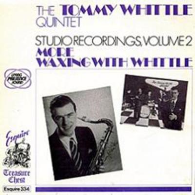 More Waxing with Whittle Volume 2 Edition remasterisée