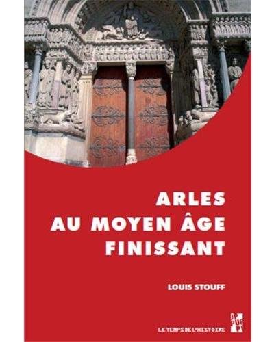 Arles au moyen age finissant