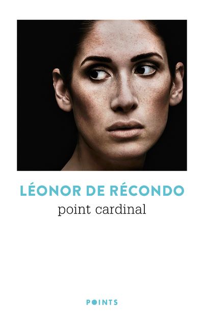 Point cardinal ((Réédition)) - Léonor de Récondo - Poche